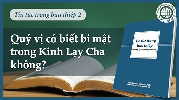 [Thẻ tin tức] Quý vị có biết bí mật trong Kinh Lạy Cha không? | Hội Thánh của Đức Chúa Trời