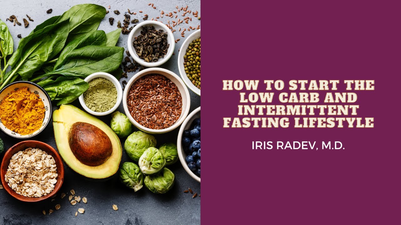 How To Start Low Carb And Intermittent Lifestyle Fasting To Optimize