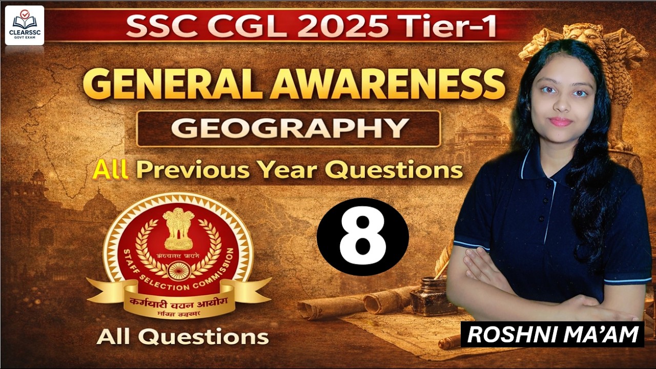 SSC CGL 2025 Tier-1 | General Awareness – | Previous Year Questions | All Questions