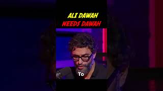 @AliDawah needs Dawah