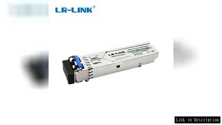 LR-LINK 1312-20ATL LC Port Gigabit 1310nm 20KM SMF SFP Module 1.25G Optical tranceiver Singlemode mo