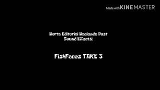 Horta Editorial/Hacienda Post SFX: FishFaces Take 3 (For Myles Moss And Shelvy Ritter)