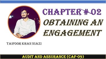 CAF-09 || Chapter 02 || Obtaining and Engagement (Autumn 2020)  #Complete_Chapter
