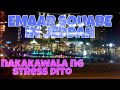 BAGONG PASYALAN, KAINAN SA JEDDAH l EMAAR SQUARE l  (JEDDAH GATE) vlog #4