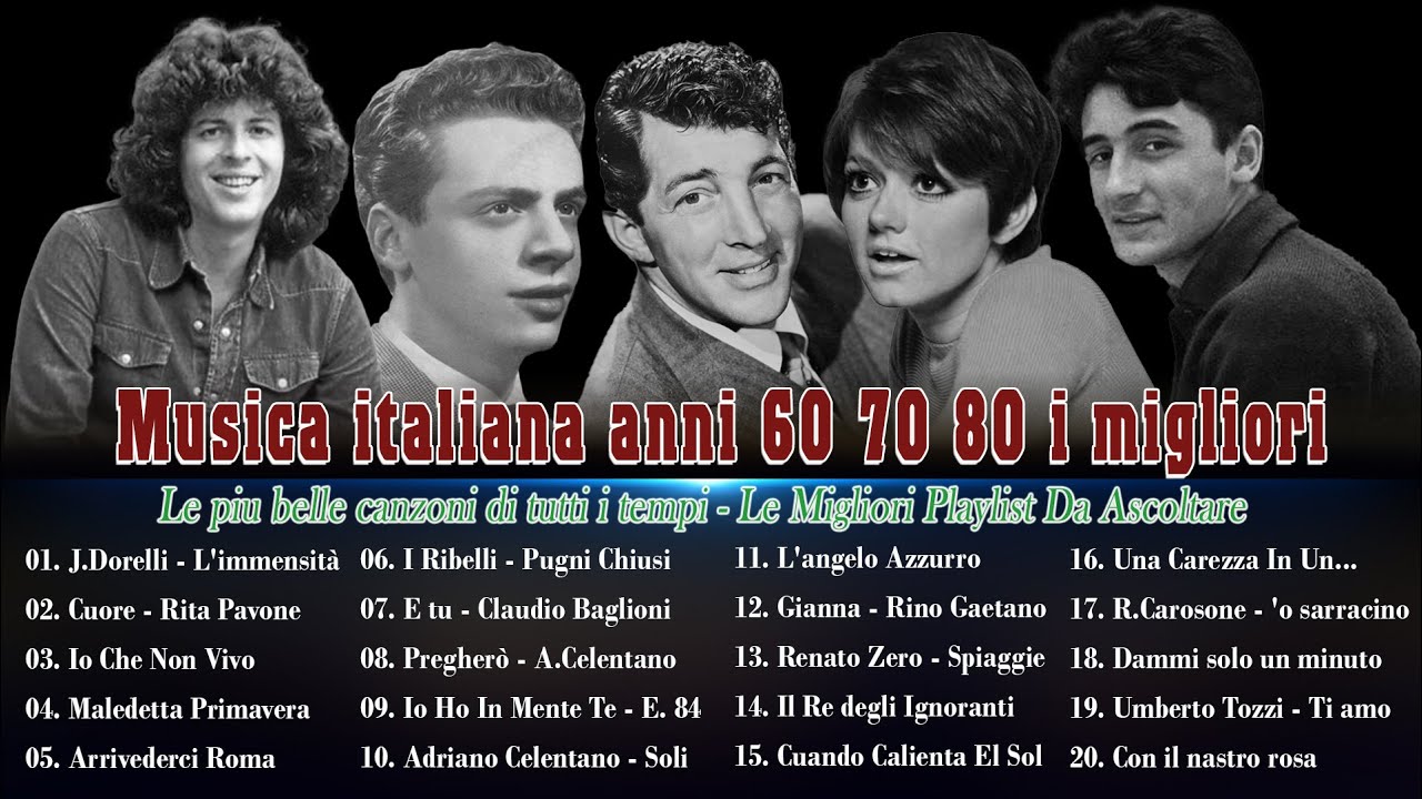 Canzoni anni 60 70 80 da ballare - Musica italiana anni 60 70 80 i migliori  - Italian Love Songs 