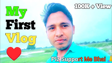 MY FIRST VLOG 💓💓II MY FIRST VIDEO ON YOUTUBE II@Activ rahul