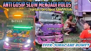 ANTI GOSIP SLOW MENDADAK JADI POLOS‼️SAM PTROK LEPAS VARIASINYA EFEK BOSS RUWET