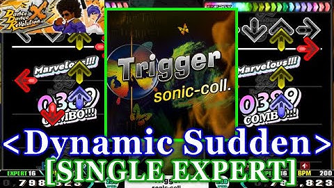 [Dynamic Sudden] 【DDR X】 Trigger / sonic-coll. [SINGLE EXPERT] 譜面確認+Clap