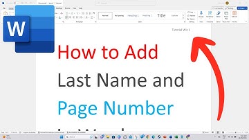 How to Add Last Name and Page Number in Word