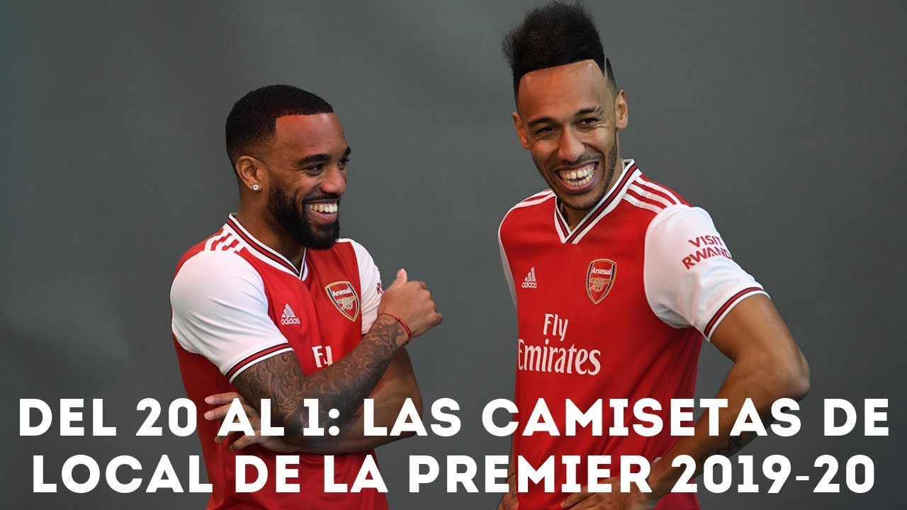 DEL 20 AL 1: LAS CAMISETAS LOCAL DE LA PREMIER LEAGUE 2019-20 ORDENADAS - YouTube