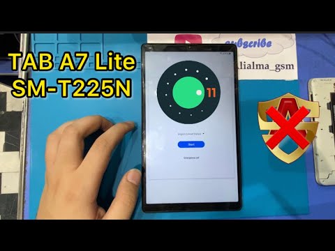 Samsung Tab A7 Lite (SM-T225N) U1 U2 FRP Google Account Bypass Android 11|No Alliance Sheild|No Knox