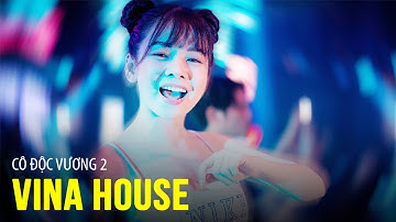 Cô Độc Vương 2 Remix 💋 Họ Yêu Ai Mất Rồi 💋 Nonstop 2021 Vinahouse, Nhạc Trẻ Remix Cực Mạnh Hay Nhất