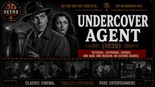 Undercover Agent (1939) | FULL MOVIE | Classic Spy Thriller | Vintage Espionage