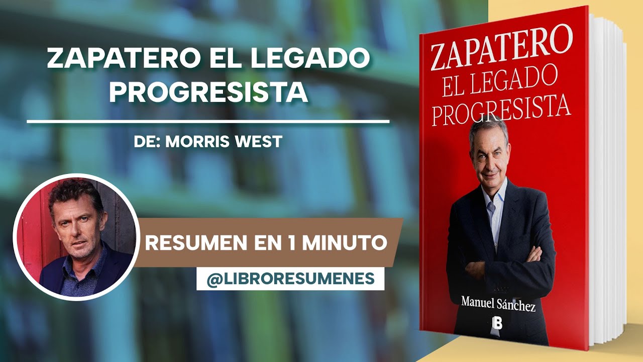 Zapatero, el legado progresista de Manuel Sánchez | Libro Resumen - YouTube