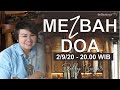 MEZBAH DOA - 02/9/20 - pk. 20.00 WIB - DEBBY BASJIR