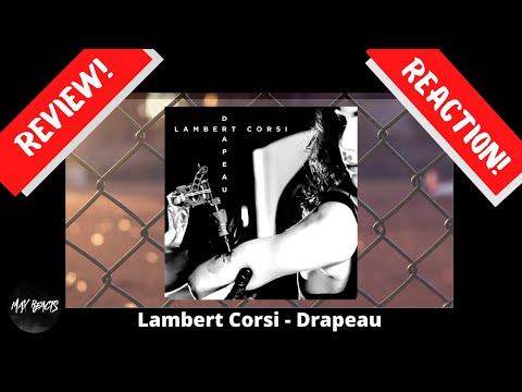 Max Reacts || Lambert Corsi - Drapeau [Reaction/Review]