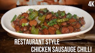 Restaurant Style Chicken Sausage Chilli | Easy to Cook