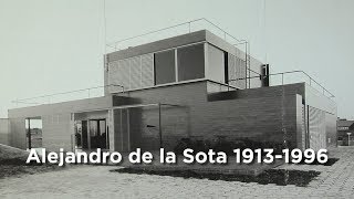 Alejandro de la Sota 1913-1996