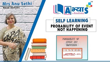 Probability of Event not Happening | Maths | Probability | Mrs. Anu Sethi | abhyasonline.in