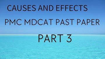 Logical Reasoning// Causes and Effects PMC MDCAT Past Paper questions 2021 #causes