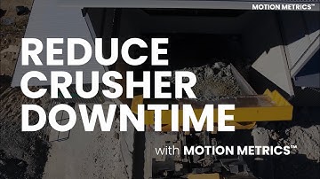 How to Reduce Crusher Downtime with Motion Metrics™ | Solving Mining Challenges