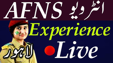 🔴 Live Interview Experience Recommended Candidate From Lahore Center | AFNS Interview 2022.