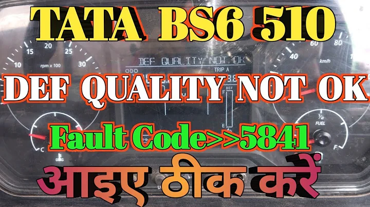 Tata 510 Bs6 Fault Code 5841 Problem, Tata 510 Def quality not ok problem how to fix it