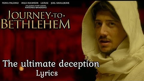 Thumbnail of the ultimate deception by Milo Manheim. lyrics(letra) journey to bethlehem soundtrack