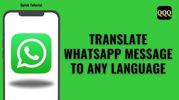 How To Translate WhatsApp Message To Any Language