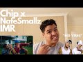 Chip X Nafe Smallz - IMR (Mikey Vee Reaction/Review)