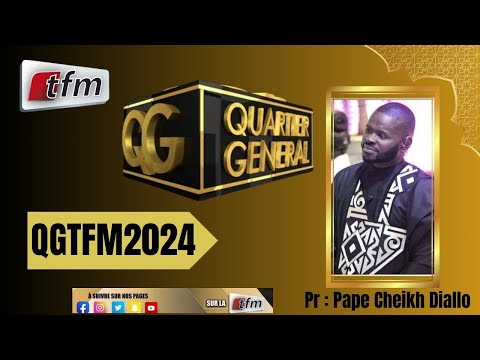 🚨TFM LIVE : Quartier Général du 25 Mars 2024 avec Pape Cheikh Diallo