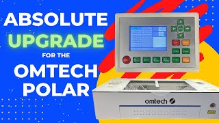 Huge Upgrade on the OMTech Polar