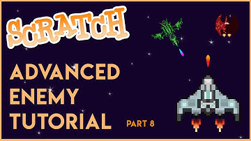 Scratch - Advanced Enemy Tutorial