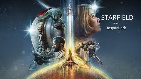 Starfield - Character creation and intro