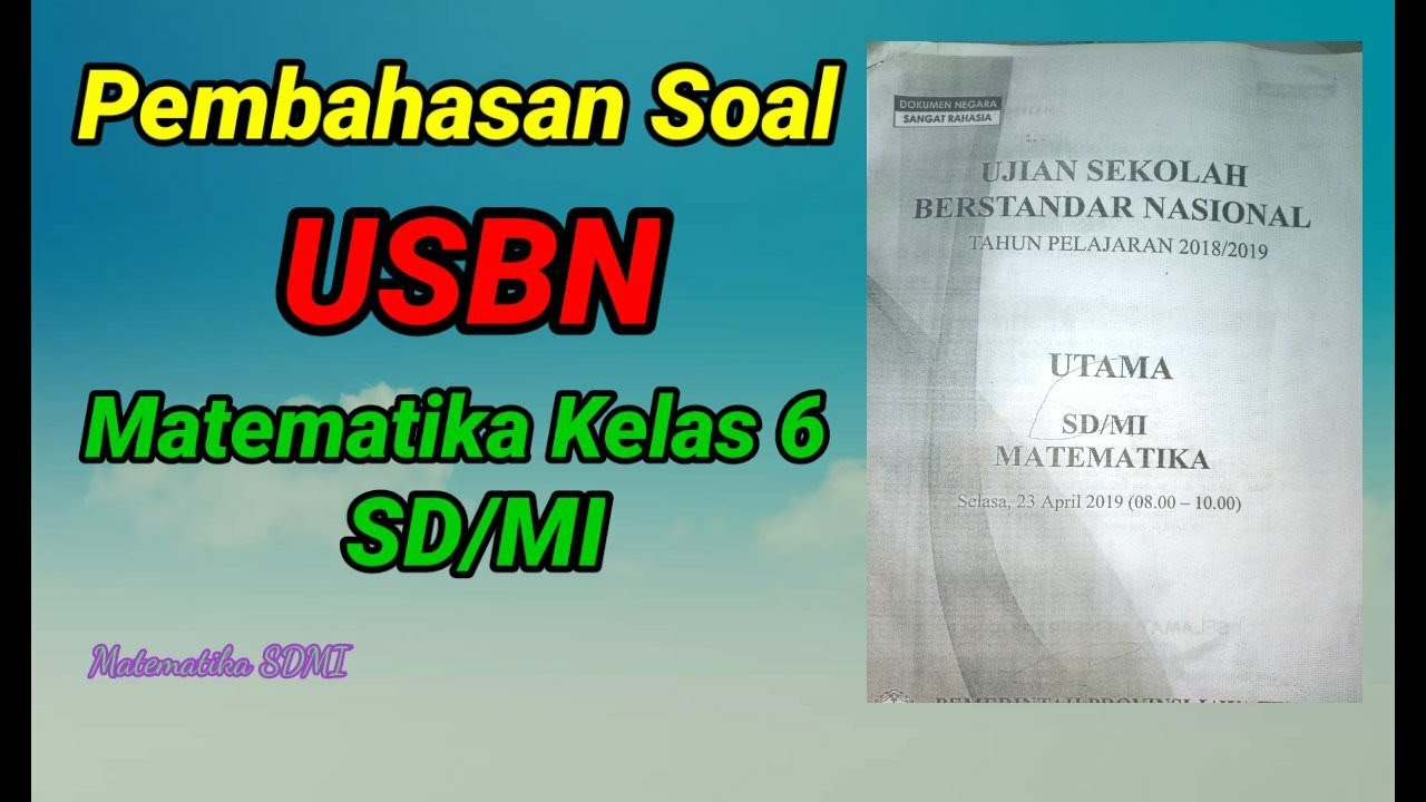 Pembahasan Soal USBN Matematika kelas 6 SD/MI. Part 1 