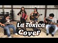 Los Dos Carnales La Toxica Cover Las Dos Morillas Princess Shakira Entertainment & Los Morros De Zac