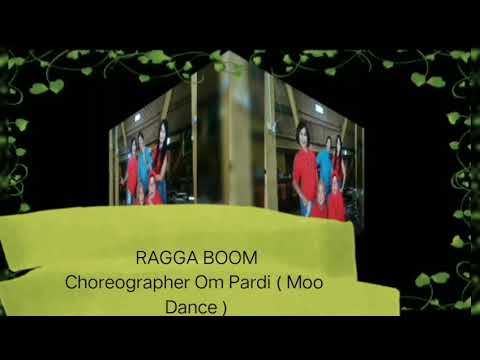 RAGGA BOOM  LINE DANCE ( Improver/ Dance )