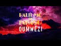 Halil mc  oumwezi feat patsaou