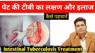 Abdominal TB - Cause Symptoms and Treatment