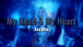 Ava Max - My Head & My Heart (Audio)