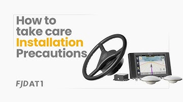 FJD AT1 Autosteering Kit | How to Take Care Installation Precautions