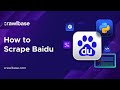 How to Scrape Baidu Search Results with Python &amp; Crawlbase | Complete Tutorial
