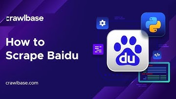 How to Scrape Baidu Search Results with Python & Crawlbase | Complete Tutorial