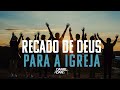 RECADO DE DEUS PARA A IGREJA | Mensagem Profética | Daniel Adans