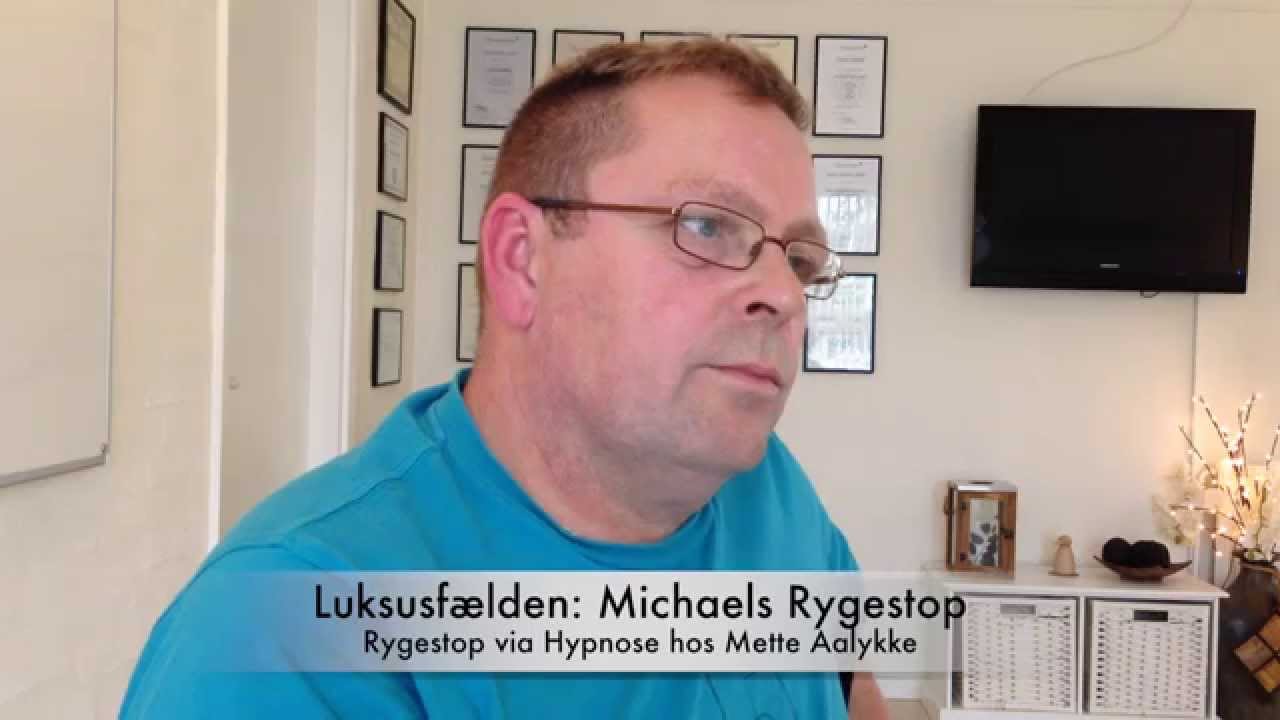 Luksusfældens Michael til rygestop Hypnose v/ Mette Aalykke