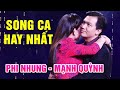 Phi Nhung  - Phận Tơ Tằm và những ca khúc song ca hay nhất với Mạnh Quỳnh của Phi Nhung