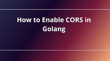 How to Enable CORS in Golang