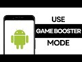 How To Use Game Booster Mode on Android 15?