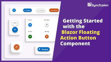 Getting Started with the Blazor Floating Action Button