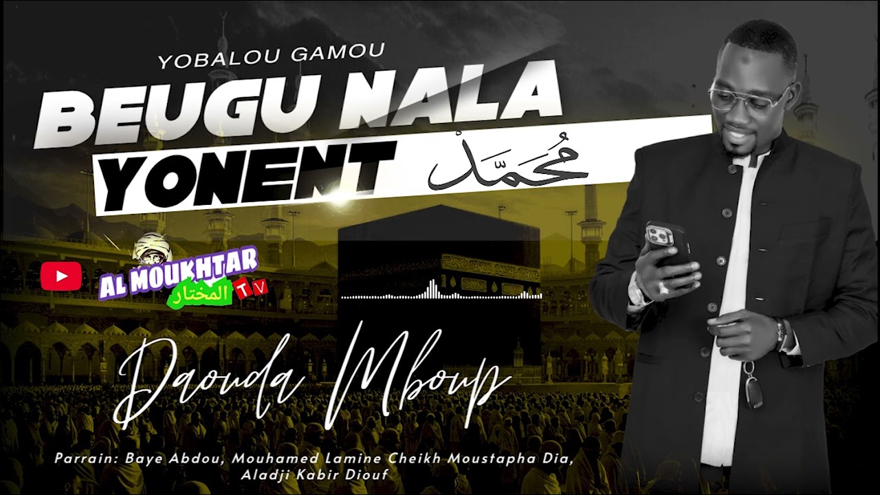 Elhaj Daouda Mboup-Titre: Beugu Nala Yoneen 